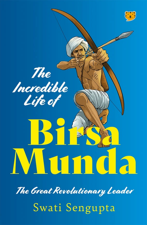 Cover of The Incredible Life of Birsa Munda